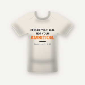 Reduce Your CLS, Not Your Ambition tee in bone, flat lay