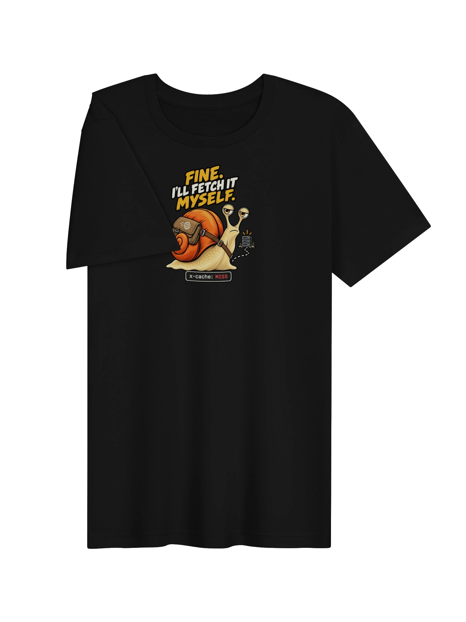 UNSNAIL // Fine, I'll Fetch It Myself T-Shirt — black t-shirt, flat front view